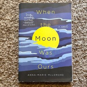 When the Moon Was Ours Book